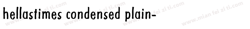 hellastimes condensed plain字体转换